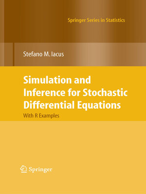 cover image of Simulation and Inference for Stochastic Differential Equations